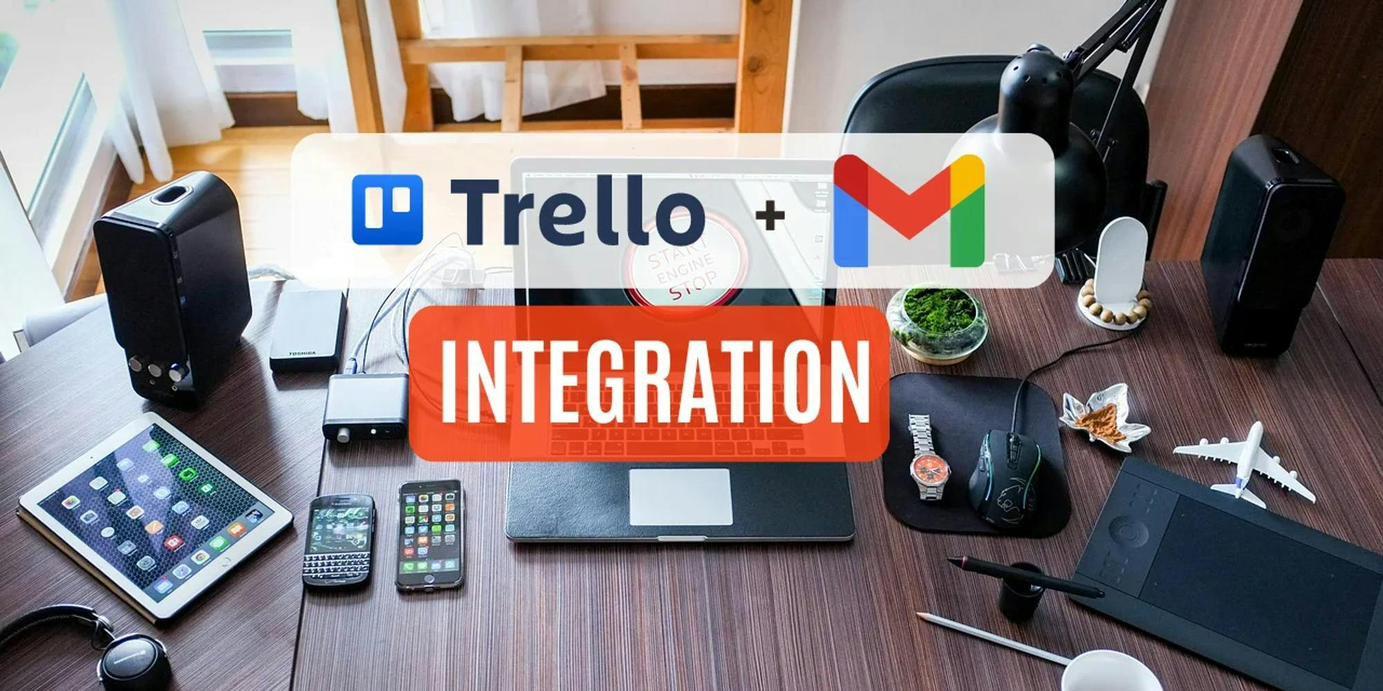 Kā bez problēmām integrēt Trello ar Gmail